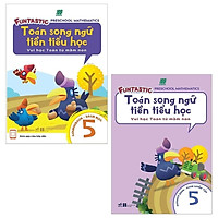 Combo Toán Song Ngữ Tiền Tiểu Học 5 (Bộ 2 Cuốn)