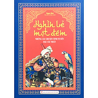 Nghìn lẻ một đêm - những câu chuyện tinh tuyển đặc sắc nhất