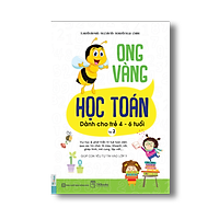 Sách Ong Vàng Học Toán Dành Cho Trẻ 4 – 6 Tuổi (Tập 2)