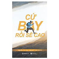 Cứ Bay Rồi Sẽ Cao