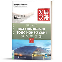 Sách - Giáo Trình Phát Triển Hán Ngữ Tổng Hợp Sơ Cấp 1 Tập 2 - Dành Cho Người Luyện Thi HSK - Học Kèm App Online ( Tặng kèm bookmark thiết kế )
