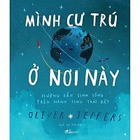 Sách - Mình cư trú ở nơi này (tặng kèm bookmark thiết kế)