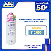 Nước Hoa Hồng Naturie Hatomugi 500ml chiết xuất từ ý dĩ cho da gặp vấn đề lỗ chân lông, mụn