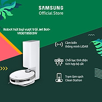Robot hút bụi vượt trội Samsung Jet Bot+ (VR30T85513W) - Hàng chính hãng