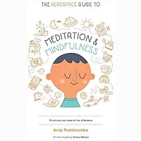 Headspace Guide to Meditation and Mindfulness