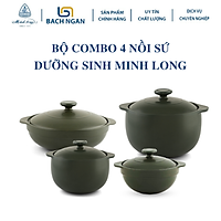 Combo 4 Nồi Sứ Dưỡng Sinh Nhỏ Minh Long nhiều kích thước dùng bếp ga, hồng ngoại, lò nướng, vi sóng, chín nhanh, ngon