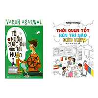 Combo Kỹ Năng Sống: Tôi Muốn Cuộc Đời Như Tôi Muốn + Thói Quen Tốt Rèn Luyện Trí Não Siêu