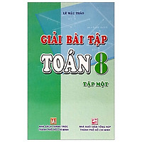 Giải Bài Tập Toán 8 – Tập 1