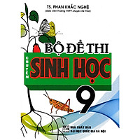 Bộ Đề Thi Chuyên Sinh Học 9