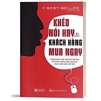 BIZBOOKS – Sách Khéo Nói Hay Để Khách Hàng Mua Ngay - Sách Bán Hàng Hiệu Quả - MinhAnBooks