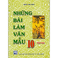 Những Bài Làm Văn Mẫu Lớp 10 Tập 2