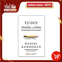 Tư Duy Nhanh Và Chậm (Bản mới nhất 2020)