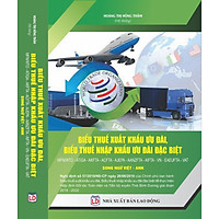 Biểu Thuế Xuất Khẩu Ưu Đãi, Biểu Thuế Nhập Khẩu Ưu Đãi Đặc Biệt ( Song Ngữ Việt - Anh )