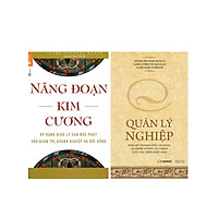COMBO 2 CUỐN VỀ CÂU CHUYỆN THÀNH CÔNG VÀ CÁCH BẠN THỰC HIỆN NÓ: NĂNG ĐOẠN KIM CƯƠNG + QUẢN LÝ NGHIỆP
