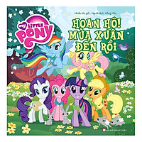 My Little Pony – Hoan Hô! Mùa Xuân Đến Rồi