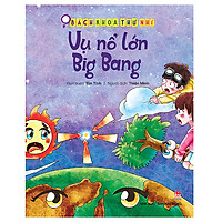 Bách Khoa Thư Nhí: Vụ Nổ Lớn - Big Bang