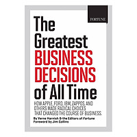 The Greatest Business Decisions Of All Time