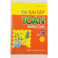 Vở Bài Tập Toán Nâng Cao Lớp 5 Q1 (TB )