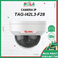 Camera IP Dome Giám Sát NHÀ/TRỌ/CÔNG TY - 2.0mp Global TAG-I42L3-F28
