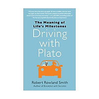 Driving with Plato: The Meaning of Life’s Milestones