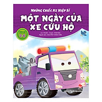 Những Chiếc Xe Hiệp Sĩ: Một Ngày Của Xe Cứu Hộ