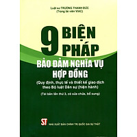 9 Biện Pháp Bảo Đảm Nghĩa Vụ Hợp Đồng (Quy Định, Thực Tế Và Thiết Kế Giao Dịch Theo Bộ Luật Dân Sự Hiện Hành Năm 2015)