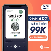 Sách nói: Tâm Lý Học Về Tiền