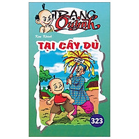 Truyện Tranh Trạng Quỷnh – Tập 323: Tại Cây Dù