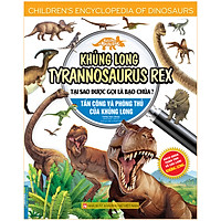 Kiến Thức Về Khủng Long-Khủng Long Tyrannosaurus Rex Tại Sao Được Gọi Là Bạo Chúa ? Tấn Công Và Phòng Thủ Của Khủng Long