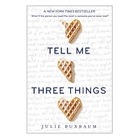 Tell Me Three Things