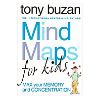 Mind Maps For Kids: Max Your Memory And Concentrat