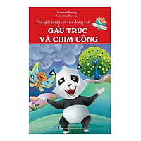 Thế Giới Tuyệt Vời Của Động Vật – Gấu Trúc Và Chim Công