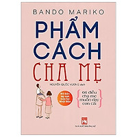 Phẩm Cách Cha Mẹ