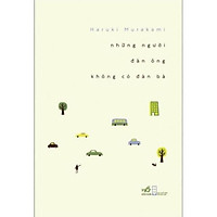 Sách - Trọn bộ tác phẩm văn học Của Tác giả Haruki Murakami (lẻ, tùy chọn)
