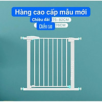 Thanh chắn cửa, cầu thang 75-85cm Không khoan tường mẫu mới 2020