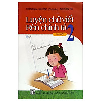 Luyện Chữ Viết Rèn Chính Tả 2 – Tập 1