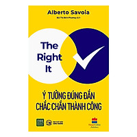 The Right It – Ý Tưởng Đúng Đắn Chắc Chắn Thành Công