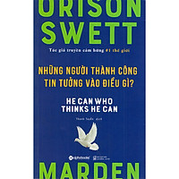 Những Người Thành Công Tin Tưởng Vào Điều Gì? (Quà Tặng Card đánh dấu sách đặc biệt)</spa