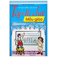 Bé Luyện Viết Theo Mẫu Chữ Mới - Tập Tô Chữ - Mẫu Giáo (Tái Bản)