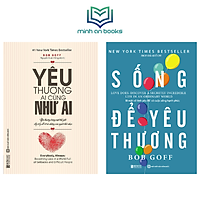 BIZBOOKS - Combo 2 Cuốn Sách Sống Yêu Thương Của Bob Goff: Sống Để Yêu Thương - Bí Mật Về Tình Yêu Để Có Cuộc Sống Hạnh Phúc + Yêu Thương Ai Cũng Như Ai - MinhAnBooks