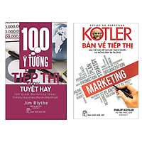 Combo Sách Tiêp Thị: 100 Ý Tưởng Tiếp Thị Tuyệt Hay + Kotler Bàn Về Tiếp Thị (Cẩm Nang Tạ