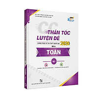 Thần tốc luyện đề thi THPT quốc gia 2020 môn Toán tập 1