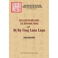 Dịch chú và đối chiếu các bản khác nhau về Dị Bộ Tông Luân Luận