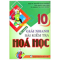 Kĩ Năng Giải Nhanh Bài Kiểm Tra Hóa 10