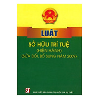 Luật Sở Hữu Trí Tuệ (Hiện Hành) (Luật Năm 2005 Sửa Đổi Bổ Sung Năm 2009)