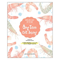 Đừng Kén Chọn Đồ Ăn Nhé: Ông Tôm Tốt Bụng