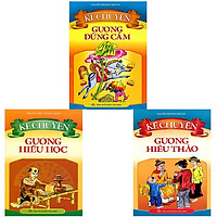 Combo Sách Kể Chuyện: Gương Dũng Cảm + Gương Hiếu Học + Gương Hiếu Thảo