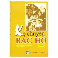 Kể Chuyện Bác Hồ – Tập 4
