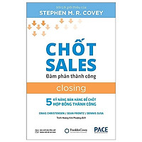Chốt Sale (Closing) – Đàm Phán Thành Công (Tái Bản)
