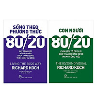 Combo Sống Theo Phương Thức 80/20 + Con Người 80/20